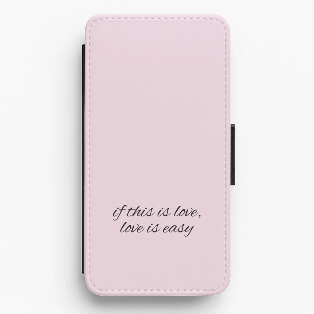 Handy Use Modern Function If This Is Love, Love Is Easy - McBand Flip / Wallet Phone Case
