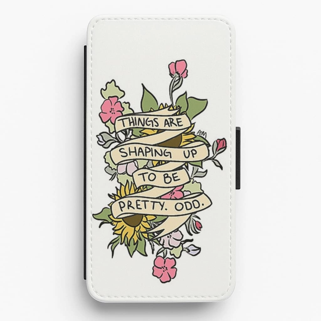 Things are Shaping up to be Pretty Odd Flip / Wallet Phone Case Everyday Function
