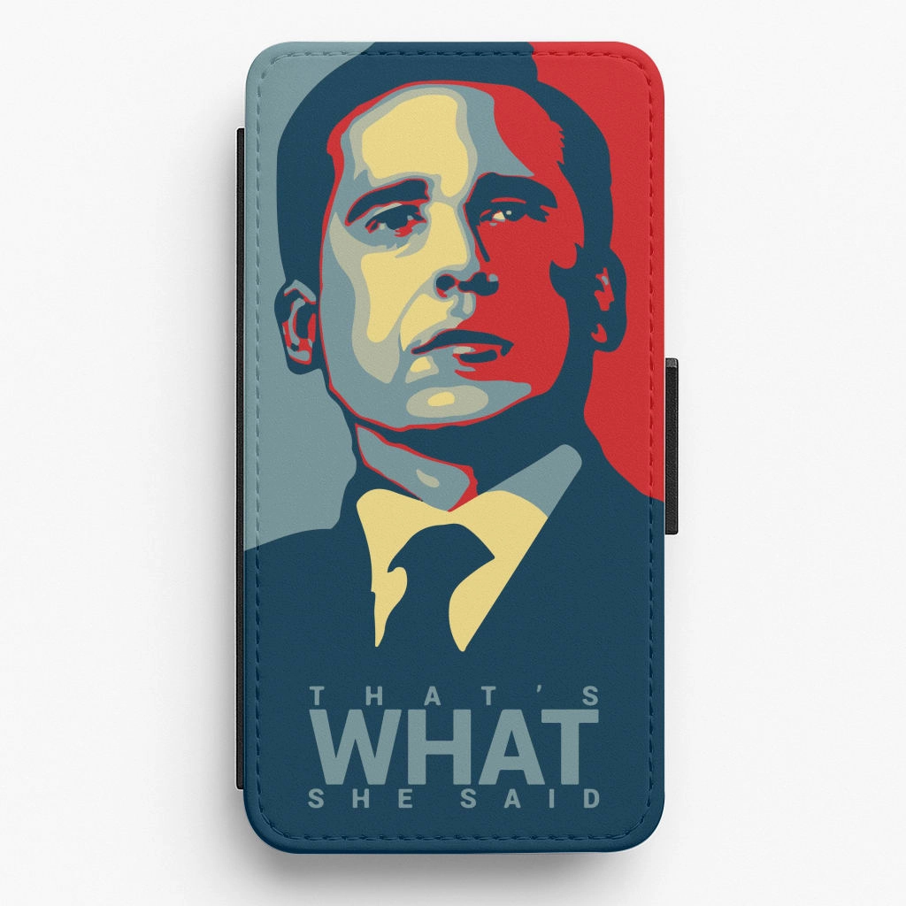 That's What She Said Flip / Wallet Phone Case Hybrid Look Durable Form