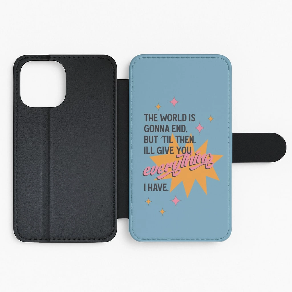Protective Frame Design Shock Cushion The World Is Gonna End - Fender Flip / Wallet Phone Case