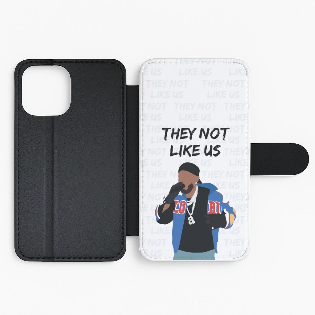 They Not Like Us Flip / Wallet Phone Case Tight Fit