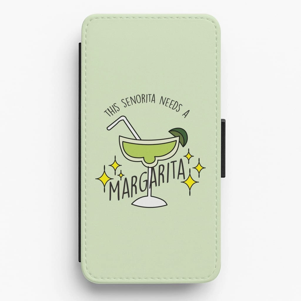 This Senorita Needs A Margarita - Funny Quotes Flip / Wallet Phone Case Modern Style Soft Frame
