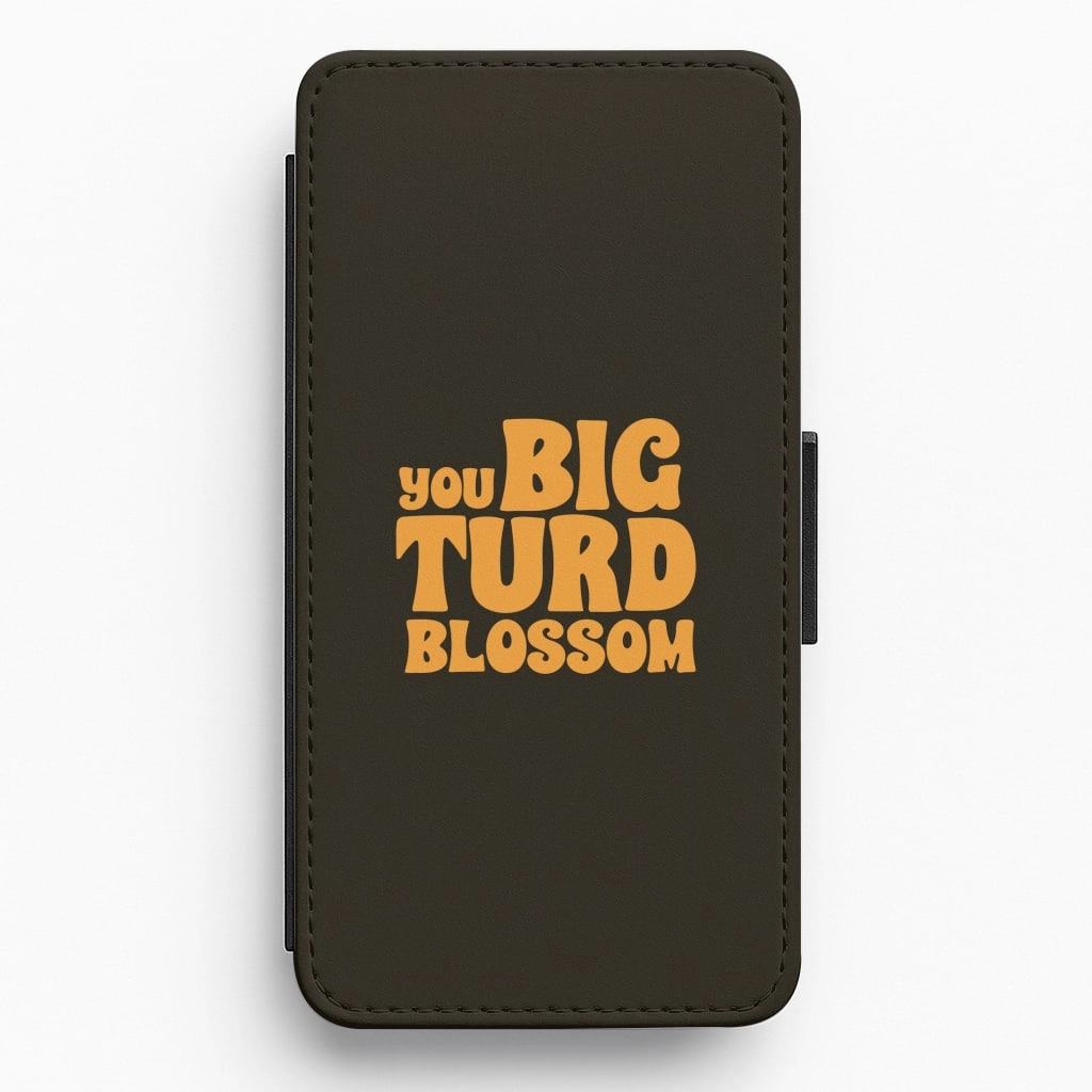 You Big Turd Blossom - GOTG Flip / Wallet Phone Case Anti Scratch Layer