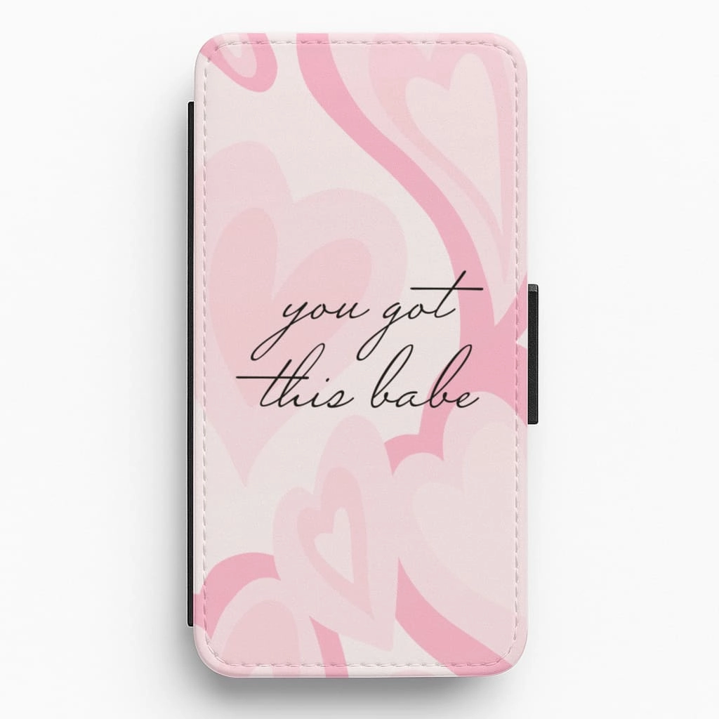 You Got This Babe - Sassy Quotes Flip / Wallet Phone Case Minimalist Aesthetic Protective Detailing